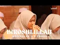 Lagu BIROSULILLAHI WALBADAWI VOC. LULUK AZ ZAHRA AS SUFYANI LIVE PLOSOSETRO PUCUK LAMONGAN