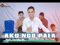 Lagu AKU NGO PALA 🎵 LAGU MANGGARAI TERBARU SEDIH FERDY DL-SERVAS HARTOYO COVERS