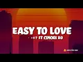 Chef 187 - Easy to Love ft Cinori Xo (Lyrics)