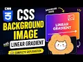 CSS Background Image with Linear Gradient Complete Tutorial