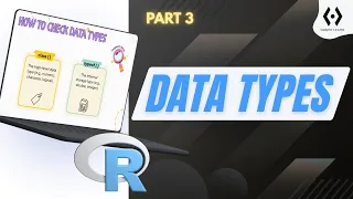 Data Types in R Programming Explained Episode 3 Numeric Character Logical Types