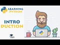 INTRODUCTION - Python Tutorials for Absolute Beginners