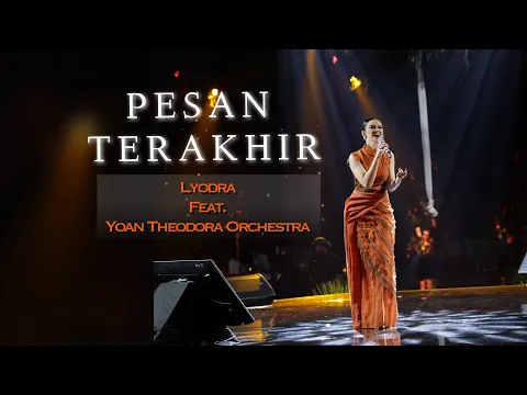 Download MP3 LYODRA | Pesan Terakhir | Yoan Theodora Orchestra