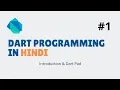 Dart intro Dart Pad Flutter Dart Programming in Hindi