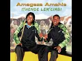 Download Lagu Amageza amahle - Bese nginikhumbule