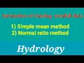 Estimation of missing rainfall data Engineering hydrology Normal ratio method civil engg