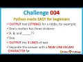 Python Challenge 4 Python made EASY for beginners - NEW LINE ESCAPE CHARACTER n