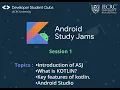 Android Study Jams Day 1 Google Android DSC DSCJU