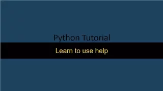Learn to use help in Python