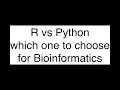Mastering Bioinformatics R vs Python Comparison