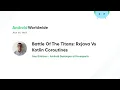 Battle of the Titans RxJava vs Kotlin Coroutines with Ivan Dimitrov