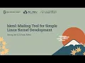 hkml Mailing Tool for Simple Linux Kernel Development - SeongJae SJ Park Meta