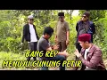 Lagu 🔴 BANG REY MENUJU GUNUNG PETIR BERSAMA PARASANTRI