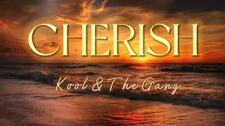 Download CHERISH - Kool \u0026 The Gang [Lyrics] MP3