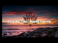 Download Lagu Datai Ke Tuai - Hairee Francis Lirik ||LAGU IBAN