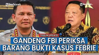fbi as dan kedutaan singapura bakal dilibatkan periksa barang bukti kasus febrie adriansyah