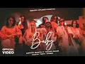 EMIWAY - BABY (OFFICIAL MUSIC VIDEO) ft. YOUNG GALIB
