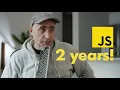 Wasted Years Learning JavaScript