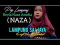 Download Lagu Pop Lampung. LAMPUNG SAI JAYA. Cipt, L. Komar / Voc, Naza. Produksi Studio 16 Kalianda