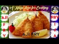 AJI FRY - JAPANESE