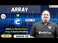 Delete an Element from Array at Desired Position Part-16 Array in C Programming Tpoint Tech