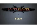 Layer Slayer Tutorial 01 Setup