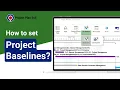 How to set Project Baselines Project Plan 365