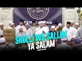Download Lagu Sholli Wa Sallim Yaa Salam - Majelis Az Zahir | Lirik \u0026 Terjemah