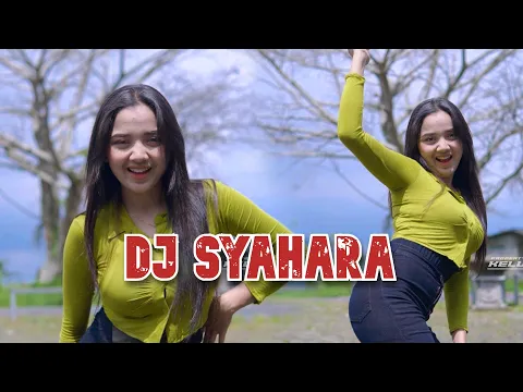 Download MP3 DJ SYAHARA SLOW JJ SPECIAL TANTI ERINA