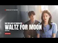 Lagu HODGE - Waltz for Moon | Can This Love Be Translated ? OST   