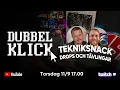 Download Lagu Dubbelklick #246 | Tekniksnack, drops och tävlingar!