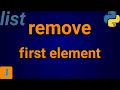 How To Remove The First Element of a List In Python