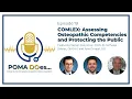 COMLEX Assessing Osteopathic Competencies and Protecting the Public