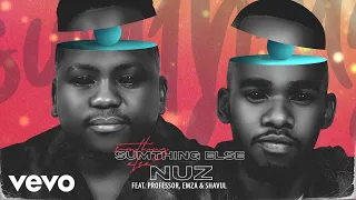 sumthing else nuz visualizer ft professor emza shavul