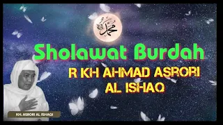 Download Sholawat Burdah Suara R KH Ahmad Asrori Al Ishaq MP3