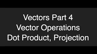 Vectors - Dot product and Projection ProgrammingTIL 3D Math 4 tutorial screencast