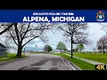 Alpena Michigan 4K Drive