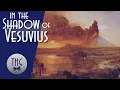 Download Lagu In the Shadow of Vesuvius