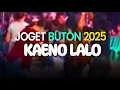 Lagu LAGU JOGET BUTON REMIX TERBARU 2025 🔥KAENO LALO🔥 #lagujogeterbaru2025