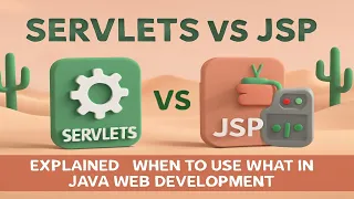 Servlets vs JSP Explained When to Use What in Java Web Development