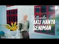Download Lagu Yollanda - Aku Hanya Seniman (Official Music Video)