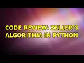 Code Review Zeller s algorithm in Python