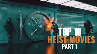 best 10 bank heist movies part 1