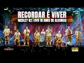 Lagu SUPER BANDA 0800 | MEDLEY 02 | Recordar é Viver - DVD 10 Anos de Alegrias - Ao Vivo na Oktoberfest