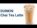 Dunkin Chai Tea Latte How To Make Dunkin Chai Latte - Chai Tea Latte with milk 2023