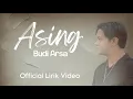 Download Lagu (Official Lirik Video) Asing - Budi Arsa