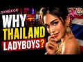 Why Thailand s Ladyboy Culture Exists