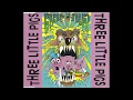 Green Jelly - Three Little Pigs (1993)