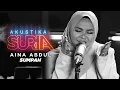 Download Lagu Aina Abdul - Sumpah #AkustikaSuria (LIVE)