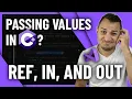 LEARN how to pass VALUE TYPES by REFERENCE in C - Ref In and Out